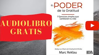 El Poder de la Gratitud Marc Reklau audiolibro gratis completo voz humana real [upl. by Ahsiuqal]