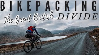 BIKEPACKING THE GB DIVIDE  THE LENGTH OF BRITAIN OFF ROAD FULL EXPERIENCE [upl. by Herzen609]