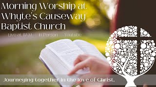 Whytes Causeway Baptist Church Sunday Service 17112024 [upl. by Sarine476]