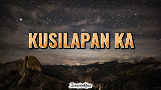 Kusilapan Ka  Ilocano song Lyrics [upl. by Eimorej]