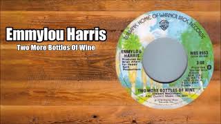 Two More Bottles Of Wine  Emmylou Harris [upl. by Rollecnahc]