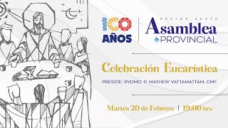 Celebración Eucarística  XVI Asamblea Provincial [upl. by Avron]