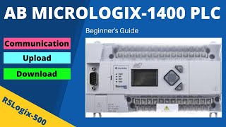 AB Micrologix1400 PLC Beginners Guide  Communication  Download  Upload [upl. by Mcconnell]