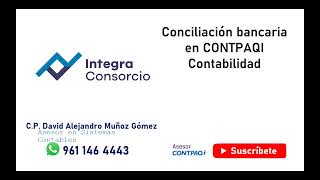 CONCILIACIONES BANCARIAS EN CONTPAQI CONTABILIDAD [upl. by Norraf257]