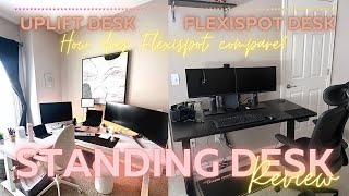 STANDING DESK REVIEW  CAN FLEXISPOT COMPETE WITH UPLIFT DESK [upl. by Okwu]