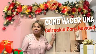 COMO HACER UNA GUIRNALDA PARA NAVIDAD  GUIRNALDA NAVIDEÑA FACIL Y ELEGANTE [upl. by Kerin]