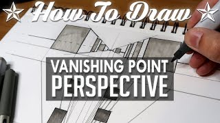 HOW TO DRAW  Vanishing Point Perspective [upl. by Atekan]