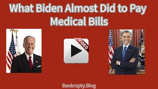 Bankruptcyblog President Biden Bankruptcy amp Medical Bills [upl. by Redna913]