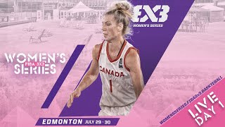 RELIVE  FIBA 3x3 Womens Series Edmonton Stop 2023  Day 1  3x3 Basketball [upl. by Cryan917]