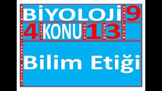 913 “Bilim Etiği” Biyoloji 9 Sınıf 1 Ünite 3 Bölüm [upl. by Hauck]