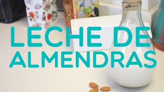 Receta Leche de almendras [upl. by Tiernan]