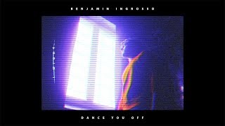 Benjamin Ingrosso  Dance You Off Video [upl. by Mercie]