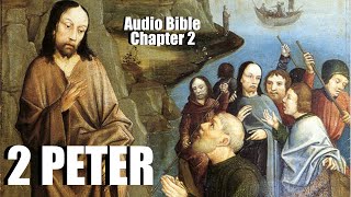 Epistle of 2 Peter Chapter 2 Audio Bible [upl. by Fadil]