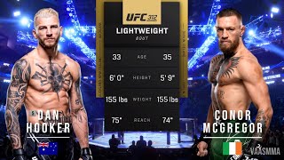 DAN HOOKER VS CONOR MCGREGOR FULL FIGHT UFC 312 [upl. by Tatman777]