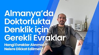 ALMANYA’DA DOKTORLUKTA DENKLİK İÇİN GEREKLİ EVRAKLAR  Nelere Dikkat Edilmeli [upl. by Teresina]