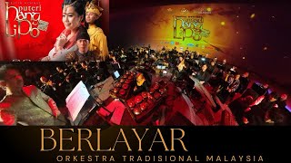 Berlayar  Teater Muzikal Puteri Hang Li Po  Orchestra Cam [upl. by Monto345]