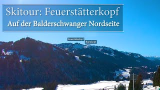 Skitour Feuerstätterkopf  An der Balderschwanger Nordseite [upl. by Camala]