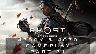 Ghost of Tsushima  Part 21  4790K and 4070 4K Maximum Settings DLSS amp FG Gaming 2024 [upl. by Martel]