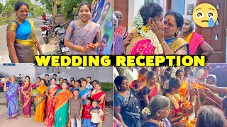 Wedding Reception  பொண்ண அழைச்சிட்டு கிளம்பிட்டோம் Emotional தருணம் 😥 Vinoth Seetha [upl. by Hagood]