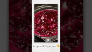 What about a pomegranate cheesecake 🍰 food adayinourlifevlogs trendingshorts trendingreels [upl. by Philip]