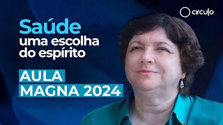 AULA MAGNA 2024  Saúde uma escolha do espírito  Dra Mônica de Medeiros [upl. by Eustacia]