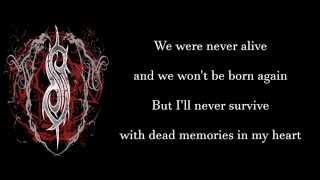 SLIPKNOT  Dead Memories lyrics [upl. by Knepper461]