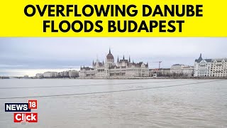 Budapest River  Danube River Peaks Budapest Braces For Highest Water Levels  N18V  News18 [upl. by Magena]