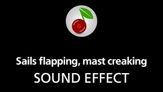 🎧 Sails flapping mast creaking LOOPED SOUND EFFECT [upl. by Mishaan]