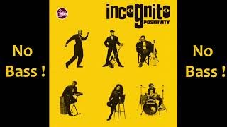 Still A Friend Of Mine ► Incognito ◄🎸► No Bass Guitar ◄🟢 You like  Clic 👍🟢 [upl. by Oicor]