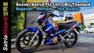 Suzuki Satria FU 150 CBU Thailand [upl. by Yevi377]