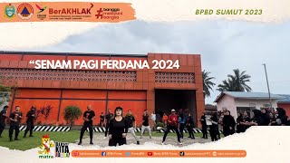 Senam Pagi Perdana BPBD PROVINSI SUMATERA UTARA [upl. by Udenihc60]