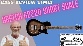 Bass Guitar Review  Gretch G2220 Electromatic ShortScale [upl. by Daggna]