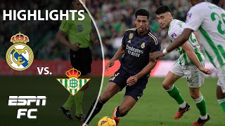 Real Betis vs Real Madrid  LALIGA Highlights  ESPN FC [upl. by Ennovy]