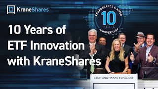 10 Years of ETF Innovation with KraneShares [upl. by Anissa533]