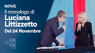 Il Monologo di Luciana Littizzetto Episodio del 24 Novembre  Che tempo che fa [upl. by Arretahs]