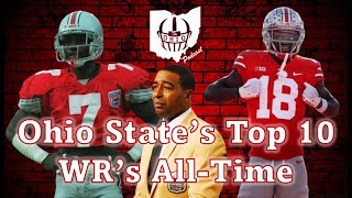 Ohio States Top 10 Wide Receivers AllTime [upl. by Hiroko]