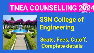 TNEA COUNSELLING 2024SSN College of Engineering Fees Placement Cutoff [upl. by Severin]