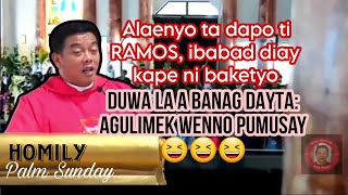 NABILEG KANO TI RAMOS Palaspas  Ilocano Homily  Fr Rufo Abaya [upl. by Atok]