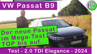 VW Passat Elegance 20 TDI B9 2024 Test Review und Fahrbericht [upl. by Aonian655]