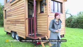 Tiny House  la petite maison à portée de tous [upl. by Siouxie345]