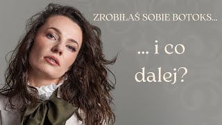 Zrobiłaś sobie botoks… i co dalej [upl. by Natie63]