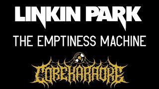 Linkin Park  The Emptiness Machine Karaoke Instrumental [upl. by Raseta]