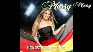 EM Song 2012  MARRY  Ein neues Sommermärchen [upl. by Carmella]