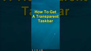 Transparent Taskbar Windows 10 [upl. by Link]