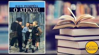 O Ateneu de Raul Pompeia 14 Audiolivro [upl. by Dnaleel693]