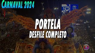 PORTELA 2024  DESFILE COMPLETO [upl. by Osmond532]