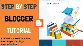 Blogger Tutorial For Beginners  How To Create a Professional Blogger Blog [upl. by Amador]