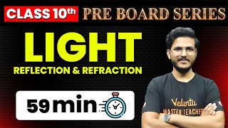 LIGHT – REFLECTION AND REFRACTION in 59 Minutes⏳ PreBoard Series for Class 10  Sandeep Sir [upl. by Halstead50]