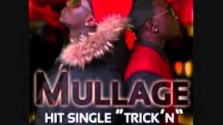 Mullage ft TI  Trickn [upl. by Lipkin]