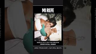 MI REFE Arez Producer  Natural Beats Unofficial Remix  Beele Ovy On The Drums [upl. by Justinian]